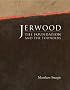 Jerwood: The Foundation and the Founders