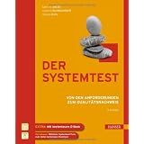 Der Systemtest: Von den Anforderungen zum Qualit�tsnachweisvon "Harry M. Sneed"