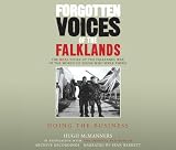 Review Random House Audiobooks  / Forgotten Voices of the Falklands: Pt. 3: Doing the Business: Pt. 3 (Forgotten Voices/Falklands)
