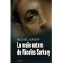 La vraie nature de Nicolas Sarkozy