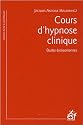 Cours d'hypnose clinique : Etudes éricksoniennes