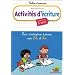 Activit�s d'�criture : Pour s'entra�ner � �crire avec Lila et No�, � partir de 5 ans