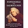 Fopdoodle and Salmagundi: Words and Meanings from Dr Samuel Johnson's Dictionary That Time Forgot: Words and Meanings from Samuel Johnson's Dictionary That Time Forgot