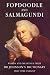 Fopdoodle and Salmagundi: Words and Meanings from Dr Samuel Johnson's Dictionary That Time Forgot: Words and Meanings from Samuel Johnson's Dictionary That Time Forgot