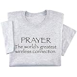 Prayer Greatest Wireless Connection T-Shirt