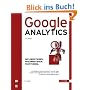 Google Analytics: Implementieren. Interpretieren. Profitieren