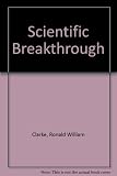 The scientific breakthrough : the impact of modern invention