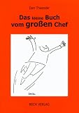 Das kleine Buch vom grossen Chef - Dan Theander