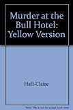 Murder at the Bull Hotel