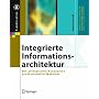 Integrierte Informationsarchitektur: Die erfolgrei&hellip von Henrik Arndt