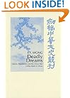 Deadly Dreams: Opium and the Arrow War (1856-1860) in China (Cambridge Studies in Chinese History, Literature and Institutions)