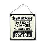 Outdoor Living : 50's Style Metal Wall Sign - This is a Respectable House!