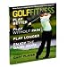Golf fitness - play better, play without pain