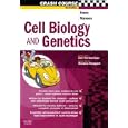 Cell Biology and Genetics. (Crash Course - UK) by Joanne Evans