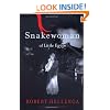 Snakewoman of Little Egypt: A Novel