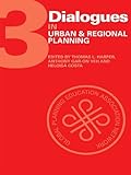 Dialogues in urban and regional planning. 3