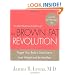 The Brown Fat Revolution: Trigger Your Body's Good Fat to Lose Weight and Be Healthier