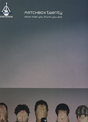 Matchbox Twenty - More Than You Think You Are Songbook (Guitar Recorded Version Tab)