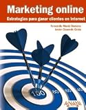Marketing online.Estrategias para ganar clientes en Internet (Titulos Especiales (anaya))