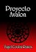 Books : Proyecto Avalon (Spanish Edition)
