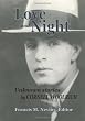 Love and Night: Unknown Stories by Cornell Woolrich