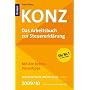 Konz: Das Arbeitsbuch zur Steuererkl�rung/ 2009/2010