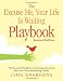 Excuse Me, Your Life Is Waiting Playbook, The: Revised Edition by Lynn Grabhorn