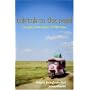 Tuk-Tuk to the Road: Two Girls, Three Wheels, 12,500 Miles