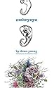 Embryoyo: New Poems