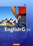 Produkt-Bild: English G 21 - Ausgabe A: Band 5: 9. Schuljahr - 6-j&auml;hrige Sekundarstufe I - Sch&uuml;lerbuch: Festeinband