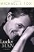 Lucky Man: A Memoir