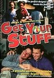 GET YOUR STUFF (DVD MOVIE)