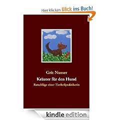 Kr�uter f�r den Hund: Ratschl�ge einer Tierheilpraktikerin