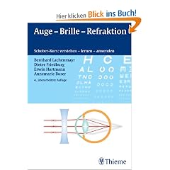 Auge - Brille - Refraktion: Schober-Kurs: verstehen - lernen - anwenden