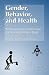 Book Gender, Behavior, and Health: Schistosomiasis Transmission and Control in Rural Egypt