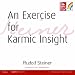 An Exercise for Karmic Insight