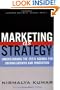 Marketing As Strategy: Understanding the CEO's Agenda for Driving Growth and Innovation