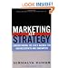 Marketing As Strategy: Understanding the CEO's Agenda for Driving Growth and Innovation