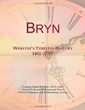 Bryn: Webster's Timeline History, 1402 - 2007