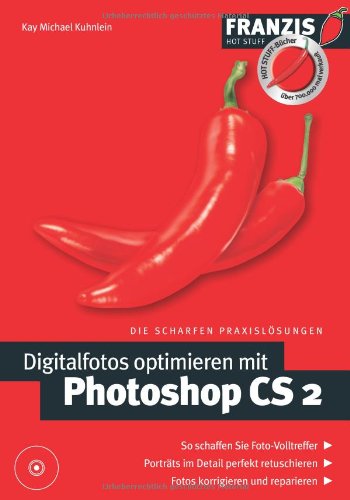 Produkt-Bild: Digitalphotos optimieren mit Photoshop CS 2, m. CD-ROM