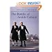 The Riddle of Amish Culture (Center Books in Anabaptist Studies)