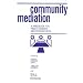 Community Mediation: A Handbook for Practitioners and Researchers