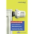 Mietnebenkosten: Abrechnung pr�fen - Rechte kennen - Betriebskosten senken