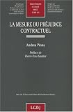Revue LGDJ  / La mesure du préjudice contractuel