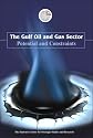 The Gulf Oil and Gas Sector: Potential and Constraints