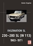 Faszination SL - 230-280 SL (W 113): 1963-1971
