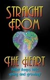 Straight from the heart : a symposium by various WEC contributors