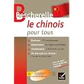 Bescherelle - Le chinois pour tous