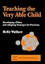 TEACHING THE VERY ABLE CHILD: Developing a Policy and Adopting Strategies for Provision (NACE/Fulton Publication)