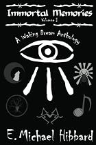 Immortal Memories: Volume I-From Free Kindle Books Library